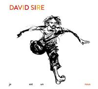 SIRE, DAVID - JE EST UN NOUS