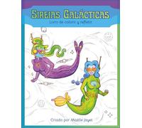 Sireias Galácticas: Livro de Colorir y Refletir