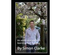 SiReiki: A New Journey: An additional guide to learning Reiki healing