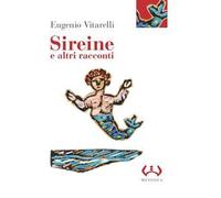 Sireine e altri racconti. Ediz. integrale