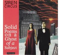 Siren Circus - Solid Poems on a Ghost of a Su