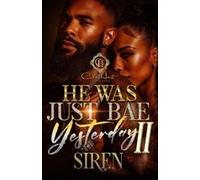 Siren He Was Just Bae Yesterday 2 (Tascabile) He Was Just Bae Yesterday