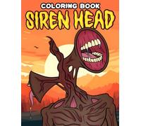 Siren Head Coloring Book: Dive Into Spooky Forest Monster Coloring Pages with Dark Mythical Designs for Kid Fans to Enjoy