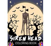 Siren Head Coloring Book: Engage with the enigma of Siren Head through pages that capture its ominous form and the suspenseful settings it haunts, each scene awaiting your color palette