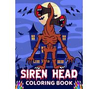 Siren Head Coloring Book: Kids and adult coloring book who loves siren head, 68 unique pages (gift for siren head lover)