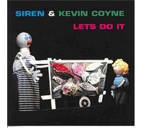 Siren & Kevin Coyne - Let's Do It by Siren & Kevin Coyne