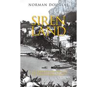 Siren Land: A Celebration of Life in Southern Italy [Lingua Inglese]
