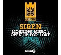 Siren - Morning Music / Open Up For Love