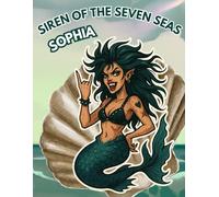 Siren of the Seven Seas: Sophia