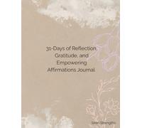 Siren Strengths: 31-Days of Reflection, Gratitude, and Empowering Affirmations
