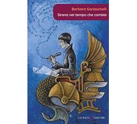 Sirena nel tempo che cambia