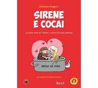 Sirene e cocai: Le done vien de Venere, i omini de una caverna