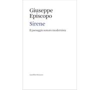 Sirene. Il paesaggio sonoro modernista