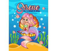 Sirene - Libro da colorare per bambini: 35 splendide illustrazioni per bimbi da 3 a 10 anni.