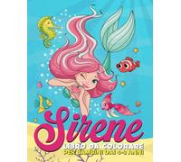 Sirene: Libro da colorare per bambini dai 4-8 anni, 50 pagine da colorare con bellissime e amorevoli sirene, formato maxi XXL, disegni su un solo lato ... bambina e bambino felici sirene da colorare