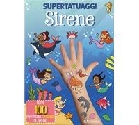 Sirene. Super tatuaggi