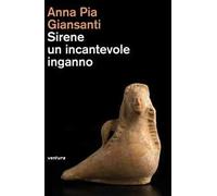 Sirene. Un incantevole inganno