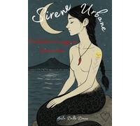 Sirene Urbane: Tra dolcezza e il coraggio di lasciar andare