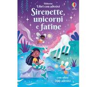 Sirenette, unicorni e fatine – Con adesivi – Ediz. a colori – Usborne
