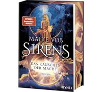 Sirens - Das Rauschen der Macht: Mit farbig gestaltetem Buchschnitt - nur in limitierter Erstauflage der gedruckten Ausgabe - Roman: 2