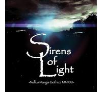Sirens Of Light - Nullus Margis Gothica