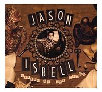 Sirens Of The Ditch by Jason Isbell (2007-07-10)