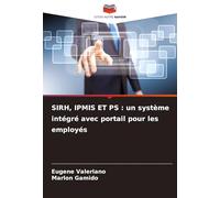 SIRH, IPMIS ET PS : un système intégré avec portail pour les employés