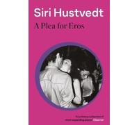 Siri Hustvedt A Plea For Eros (Tascabile)