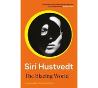 Siri Hustvedt The Blazing World (Tascabile)