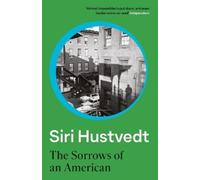 Siri Hustvedt The Sorrows of an American (Tascabile)