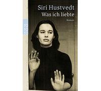 Siri Hustvedt Was Ich Liebte (Tascabile)