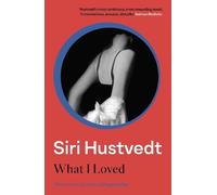 Siri Hustvedt What I Loved (Tascabile)