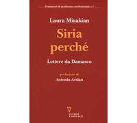 Siria perché. Lettere da Damasco