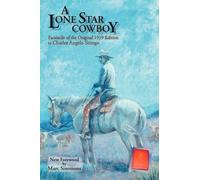 Siringo Charles Angelo Lone Star Cowboy Book NUOVO