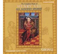 Sirinu - Henry Viii: Integrale Delle Composizioni