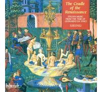 Sirinu - The Cradle of the Renaissance - Italian music from the time of Leonardo da Vinci