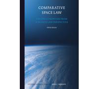 Sirio Zolea Comparative Space Law: The Space Frontier from a (Copertina rigida)