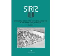 Siris. Studi e ricerche della Scuola di specializzazione in beni archeologici di