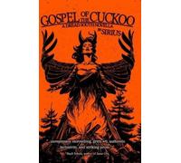 Sirius Gospel of the Cuckoo (Copertina rigida) Dread South