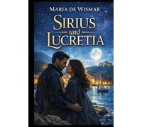 Sirius und Lucretia