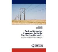 Sirjani Reza Mohamed Aza Optimal Capacitor Placement in Radial Dist (Tascabile)