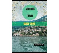 SIRMIONE TRAVEL GUIDE 2025