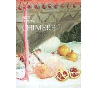 Siro Cugusi. Chimere. Ediz. a colori