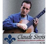 Sirois, Claude - HOMMAGE A LA CHANSON QUEB