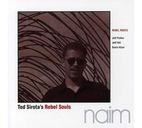Ted Sirota – Rebel Souls: Rebel Roots – CD – Naim