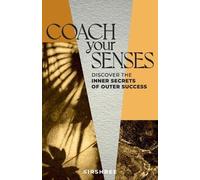 Sirshree Coach Your Senses (Tascabile)