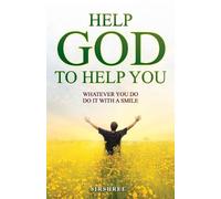 Sirshree Help God to Help You (Tascabile)