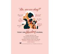 Sis, Are We Okay Journal: Today I AM Healing!