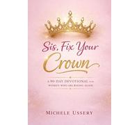 Sis Fix Your Crown