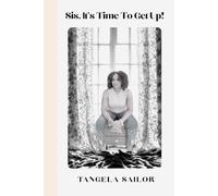 Sis, It's Time To Get Up